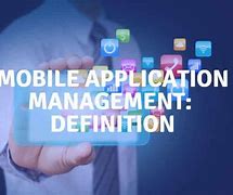 Image result for Mobile Application Management