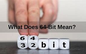 Image result for 64-Bit Meaning