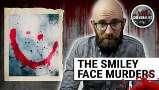 Image result for Smiley-Face Murders