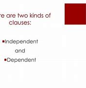 Image result for Dependent or Independent Clause