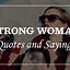 Image result for Quotes Strong Women Support