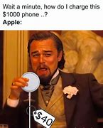 Image result for $1000 New iPhone Meme