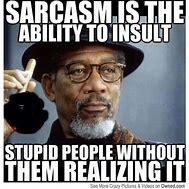 Image result for Clever Memes Sarcastic