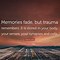 Image result for Memories Fade Quotes