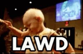 Image result for Whew Lawd Meme