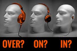 Image result for Difference Between On Ear and Over Ear