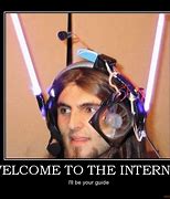 Image result for Welcome to the Internet Meme