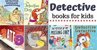 Image result for Detective Books for Kids Boy