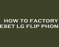 Image result for How to Factory Reset LG Flip Phone