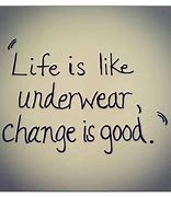 Image result for Funny Change Quotes
