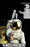 Image result for Glizzie Astronaut Meme