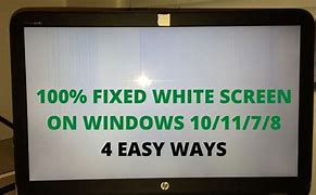 Image result for White Screen Troubleshooting