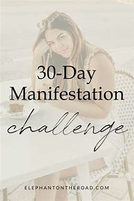 Image result for 30 Days Manifestation Challenge Ideas