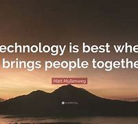 Image result for Quotes Related to Technology