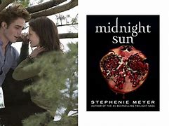 Image result for Midnight Sun by Stephenie Meyer