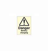 Image result for Overcharging Battery Signage