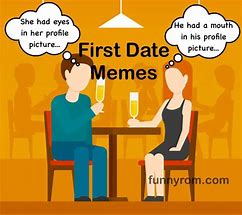 Image result for Don't Eat His a On the First Date Meme