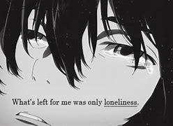 Image result for Quotes About Being Sad and Lonely