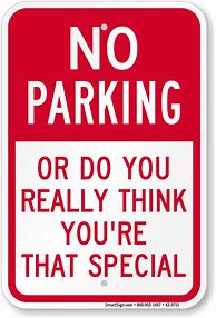Image result for Pics of Funny No-Parking Signs