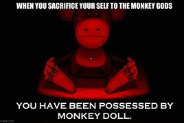 Image result for Monkey Doll Meme