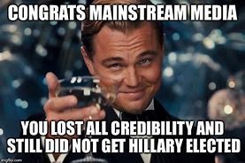 Image result for Media Credibility Memes