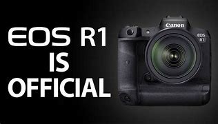 Image result for Canon R1