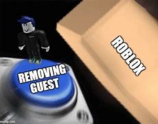 Image result for Roblox Guest Memes