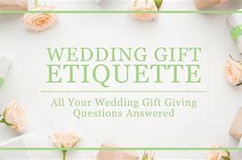 Image result for Wedding Gift Etiquette
