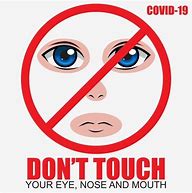 Image result for Don't Touch Your Eyes
