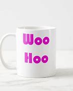 Image result for Woo Hoo Gift