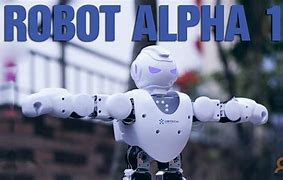 Image result for Alpha 1 Robot Sing for Me