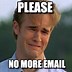 Image result for Read Your Email Meme