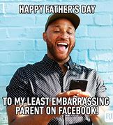 Image result for Father's Day Memes for Facebook