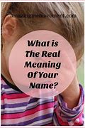 Image result for What Does My Name Mean