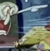 Image result for Squidward Low Quality Meme