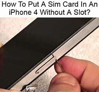 Image result for iPhone 4 without Sim Card Slot
