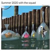 Image result for Summer 2020 Meme