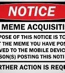 Image result for Privacy Notice Meme