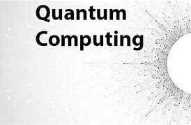 Image result for Quantum Computers Explained