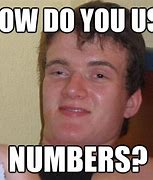 Image result for Numbers Game Meme
