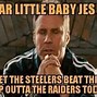 Image result for Steelers Raiders Funny