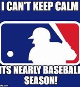 Image result for Baseball Season Meme