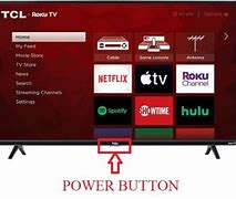 Image result for TCL Smart TV Power Button