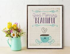 Image result for Good Morning Print