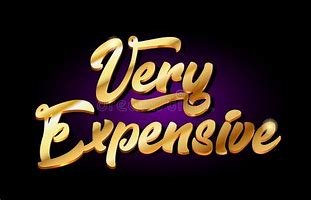 Image result for Now Expensive Girl Sign