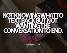 Image result for Not Texting Back Quotes