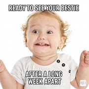 Image result for BFF From Work Comes Back Memes
