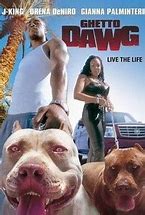 Image result for Ghetto Dawg