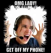 Image result for On the Phone All Day Meme
