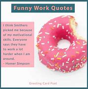 Image result for Funny Quotes About Workplace